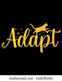 Adapt Typography Trendy T-shirt Design
