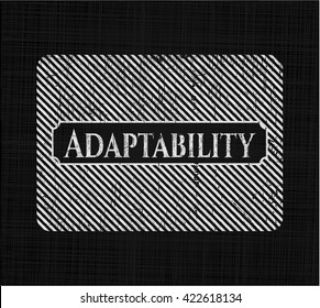 Adaptability chalkboard emblem written on a blackboard