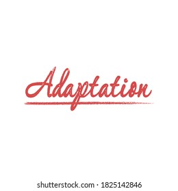 Adaptation inscription. Imitation of a red pencil. Vector icon isolated on white background.