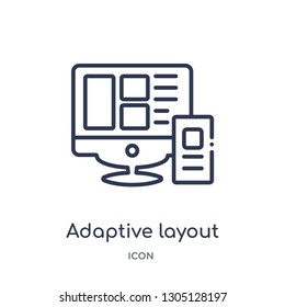 adaptive layout icon from programming outline collection. Thin line adaptive layout icon isolated on white background.