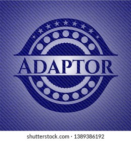 Adaptor badge with denim texture. Vector Illustration. Detailed.