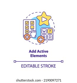 Add Active Elements Concept Icon. Interactive Assignment. E Learning Video Tip Abstract Idea Thin Line Illustration. Isolated Outline Drawing. Editable Stroke. Arial, Myriad Pro-Bold Fonts Used