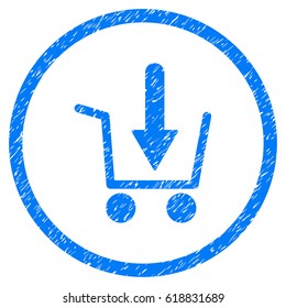 Add To Basket grainy textured icon inside circle for overlay watermark stamps. Flat symbol with dust texture. Circled vector blue rubber seal stamp with grunge design.