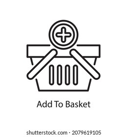 Add To Basket vector outline Icon Design illustration. Web And Mobile Application Symbol on White background EPS 10 File