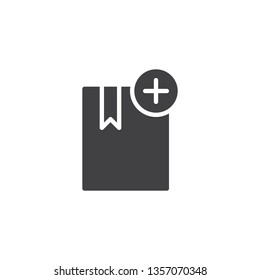 Add bookmark book vector icon. filled flat sign for mobile concept and web design. Book with bookmark and plus glyph icon. Symbol, logo illustration. Pixel perfect vector graphics