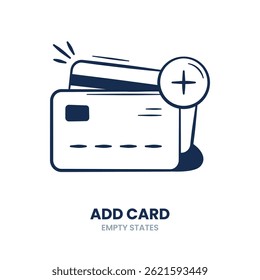 Add card, payment, credit card, debit card, bank, add payment, card setup. Vector Illustration