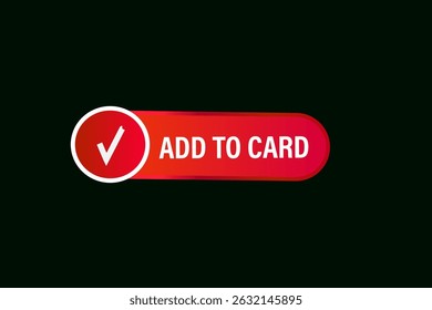 add to card, text web template. web button, application Design, Element, learn, stay, template, accept cookies design, level, sign, speech, bubble  banner, white background. 
