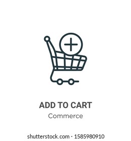 Add to cart outline vector icon. Thin line black add to cart icon, flat vector simple element illustration from editable commerce concept isolated on white background