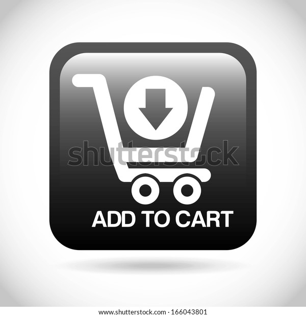 add to\
cart over gray background. vector\
illustration