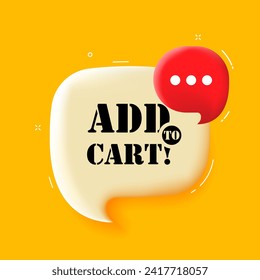 Add to cart. Speech bubble with Add to cart text. 3d illustration. Pop art style. Vector line icon for Business and Advertising