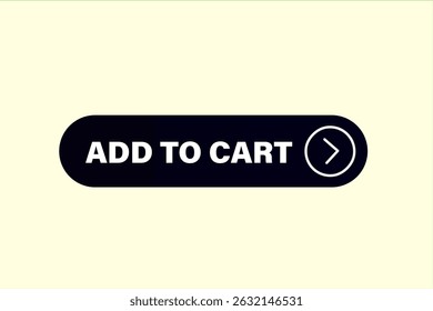 add to cart, text web template. web button, application Design, Element, learn, stay, template, accept cookies design, level, sign, speech, bubble  banner, white background. 
