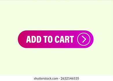 add to cart, text web template. web button, application Design, Element, learn, stay, template, accept cookies design, level, sign, speech, bubble  banner, white background. 

