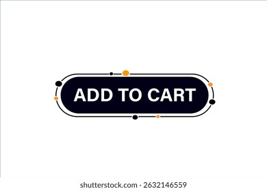 add to cart, text web template. web button, application Design, Element, learn, stay, template, accept cookies design, level, sign, speech, bubble  banner, white background. 
