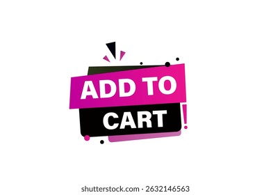 add to cart, text web template. web button, application Design, Element, learn, stay, template, accept cookies design, level, sign, speech, bubble  banner, white background. 
