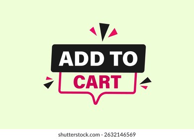 add to cart, text web template. web button, application Design, Element, learn, stay, template, accept cookies design, level, sign, speech, bubble  banner, white background. 
