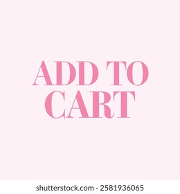 Add to Cart Typography Text Vector Template Illustration Background for E-Commerce, Online Shopping, and Digital Marketing with Shopping Cart Icon and Buy Now Button