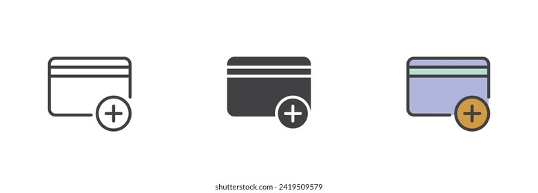 Add credit card different style icon set. Line, glyph and filled outline colorful version, outline and filled vector sign. Credit card with plus Symbol, logo illustration. Vector graphics