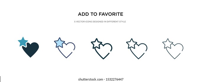 add to favorite icon in different style vector illustration. two colored and black add to favorite vector icons designed in filled, outline, line and stroke style can be used for web, mobile, ui