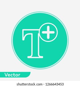 Add font vector icon sign symbol
