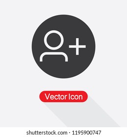 Add Friend Icon, Add People Icon, Add User Vector Illustration Eps10