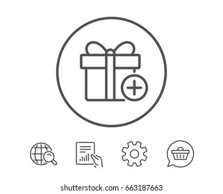 Add Gift box line icon. Present or Sale sign. Birthday Shopping symbol. Package in Gift Wrap. Hold Report, Service and Global search line signs. Shopping cart icon. Editable stroke. Vector