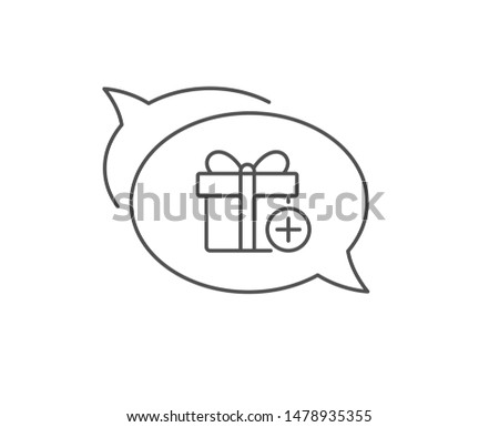 Add Gift box line icon. Chat bubble design. Present or Sale sign. Birthday Shopping symbol. Package in Gift Wrap. Outline concept. Thin line add gift icon. Vector