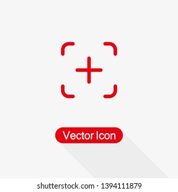 Add Icon, Plus Icon,Camera Focus Icon Vector Illustration In Flat Style Eps10