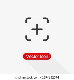Add Icon, Plus Icon,Camera Focus Icon Vector Illustration Eps10