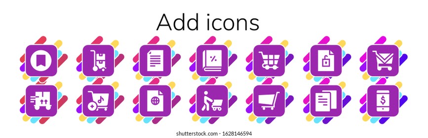 add icon set. 14 filled add icons.  Simple modern icons such as: Bookmark, Trolley, Shopping cart, File, Account, Shopping, Online shop