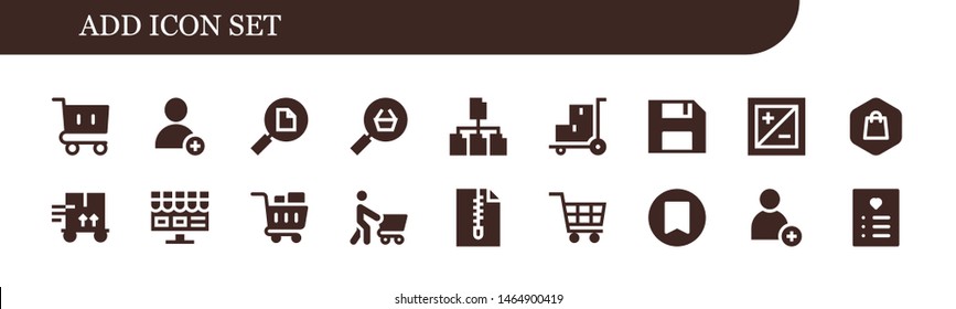 add icon set. 18 filled add icons.  Simple modern icons about  - Shopping cart, Add, File, Online shop, Trolley, Diskette, Exposure, Shopping, Bookmark, Wishlist