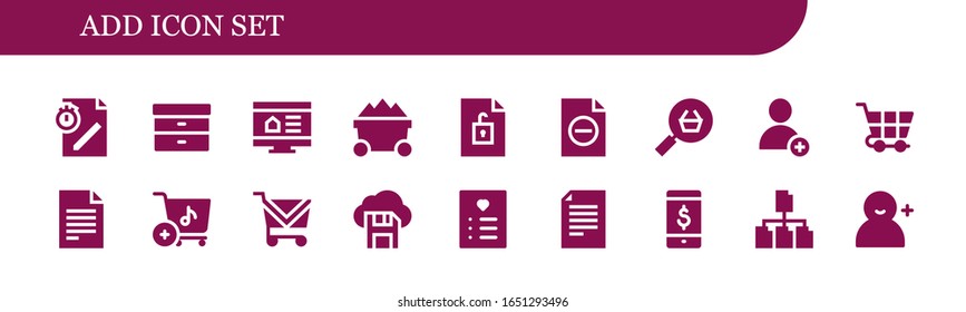 add icon set. 18 filled add icons.  Simple modern icons such as: File, Filing, Online shop, Trolley, Add, Shopping cart, Diskette, Wishlist, user