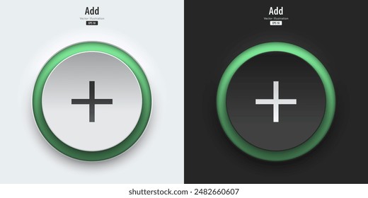 Add icon. Set of black and white buttons have green neon lights with Add symbols. 3D icon in trendy neumorphic style for apps, websites, interfaces. UI UX elements. Vector illustration.