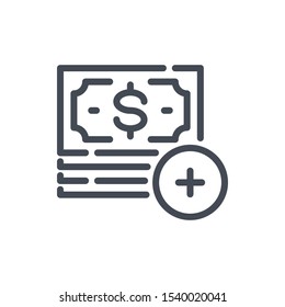Add money to account line icon. Dollar notes with plus button vector outline sign.