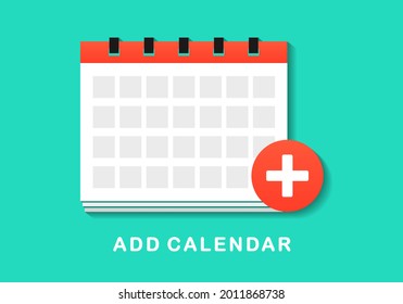 Add new appointment on calendar. Calendar with add icon. Illustration vector