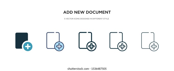 add new document icon in different style vector illustration. two colored and black add new document vector icons designed in filled, outline, line and stroke style can be used for web, mobile, ui