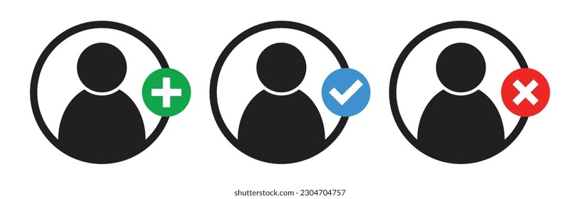 Add new user icon, Accept person or profile  validation,Avatar with checkmark icon,User not accepted,Avatar with cross icon