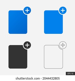 Add page icon or add document symbol set in flat style design for website, app, UI, isolated on white background. EPS 10 vector illustration.