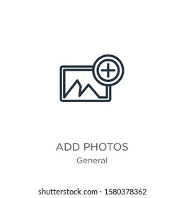 Add photos icon. Thin linear add photos outline icon isolated on white background from general collection. Line vector sign, symbol for web and mobile