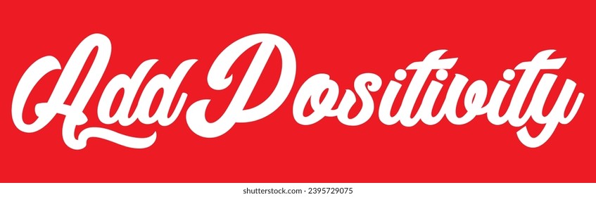 add positivity text on red background.