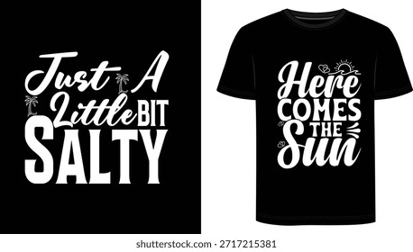 Adicione um toque de atitude de praia ao seu guarda-roupa com esta camiseta "Just A Little Salty". Apresentando tipografia branca arrojada com destaques de palma tropical em um fundo preto clássico, este design é perfeito para os amantes do oceano, e qualquer pessoa com um senso de humor divertido e atrevido.