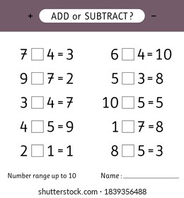 Add or subtract. Number range up to 10. Mathematical exercises. Worksheet for kids. Addition and subtraction. Vector illustration