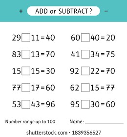 Add or subtract. Number range up to 100. Worksheet for kids. Addition and subtraction. Mathematical exercises. Vector illustration
