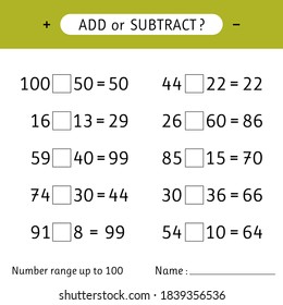 Add or subtract. Number range up to 100. Mathematical exercises. Addition and subtraction. Worksheets for kids. Vector illustration