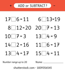 Add or subtract. Number range up to 20. Addition and subtraction. Mathematical exercises. Worksheet for kids. Vector illustration