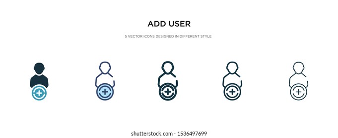 add user icon in different style vector illustration. two colored and black add user vector icons designed in filled, outline, line and stroke style can be used for web, mobile, ui