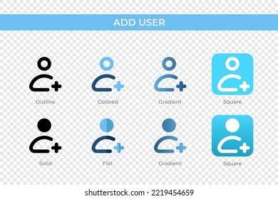 Add User icon in different style. Add User vector icons designed in outline, solid, colored, gradient, and flat style. Symbol, logo illustration. Vector illustration