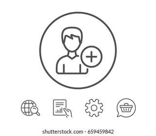 Add User line icon. Profile Avatar sign. Male Person silhouette symbol. Hold Report, Service and Global search line signs. Shopping cart icon. Editable stroke. Vector