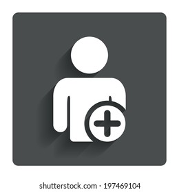 Add user sign icon. Add friend symbol. Gray flat button with shadow. Modern UI website navigation. Vector