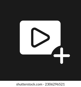 Add video file dark mode glyph ui icon. Simple filled line element. User interface design. White silhouette symbol on black space. Solid pictogram for web, mobile. Vector isolated illustration