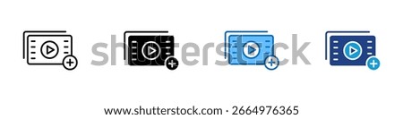Add Video Multi Style Icon Design Vector - Video window with plus symbol indicates adding new media or uploading content
